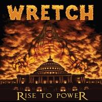 Wretch (USA-1) : Rise to Power